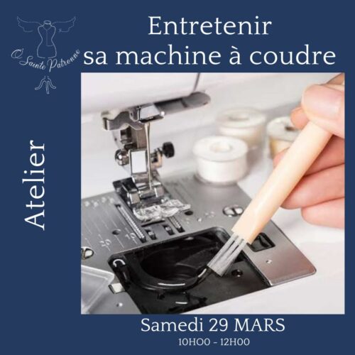 Atelier Entretenir sa machine à coudre